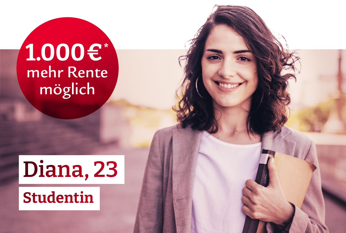 Beispiel: Diana, 23, Studentin: 1.000€ mehr Rente möglich. 